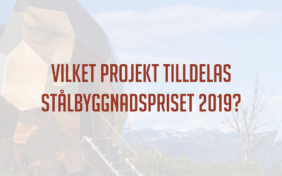 Sökes: Sveriges bästa stålbyggnader!